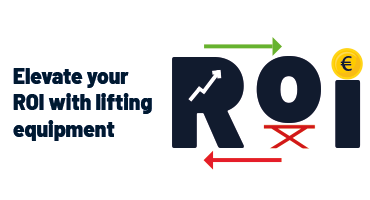 Öka din ROI med lyftutrustning